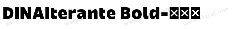 DINAIterante Bold字体转换 DINAIterante Bold字体转换